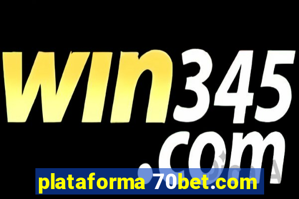 plataforma 70bet.com